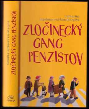 Zločinecký gang penzistov