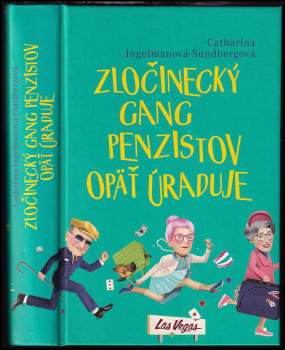 Zločinecký gang penzistov opäť úraduje