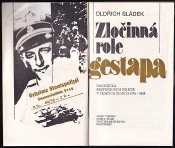 Oldřich Sládek: Zločinná role gestapa