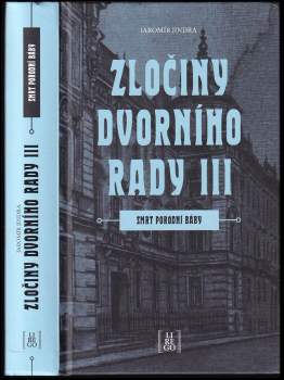 Zločiny dvorního rady : Smrt porodní báby - III