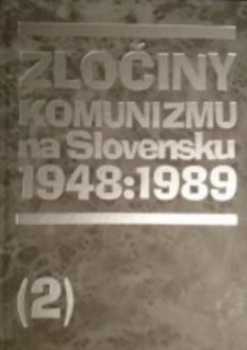 Zločiny komunizmu na Slovensku 1948: 1989