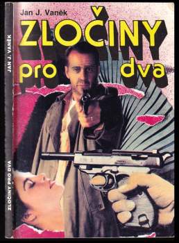 Jan J Vaněk: Zločiny pro dva