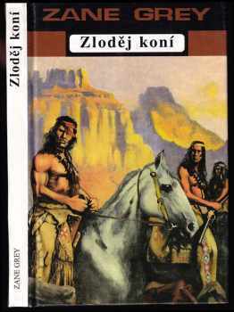 Zane Grey: Zloděj koní