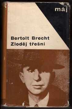 Bertolt Brecht: Zloděj třešní : výbor z díla