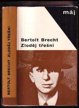 Bertolt Brecht: Zloděj třešní : výbor z díla
