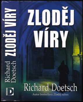 Richard Doetsch: Zloděj víry