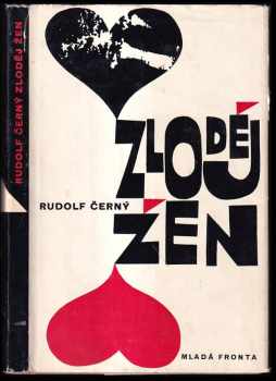 Rudolf Černý: Zloděj žen
