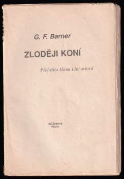 Gerhard F Barner: Zloději koní
