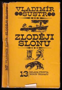 Vladimír Šustr: Zloději slonů