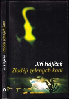 Zloději zelených koní