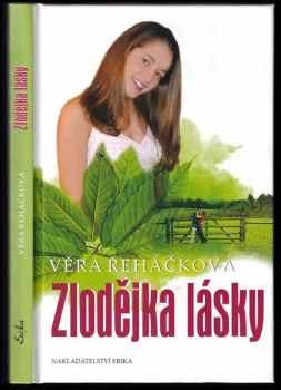 Věra Řeháčková: Zlodějka lásky