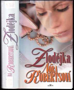 Nora Roberts: Zlodějka