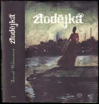 Sarah Waters: Zlodějka