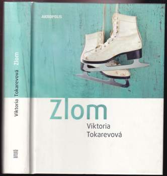 Viktorija Samojlovna Tokareva: Zlom