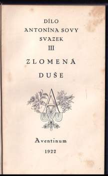 Antonín Sova: Zlomená duše