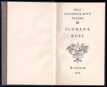 Antonín Sova: Zlomená duše