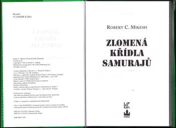 Robert C Mikesh: Zlomená křídla samurajů