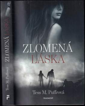 Tess M Puffrová: Zlomená láska