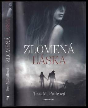 Tess M Puffrová: Zlomená láska