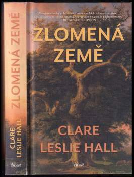 Clare Leslie Hall: Zlomená země