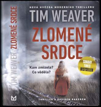Tim Weaver: Zlomené srdce