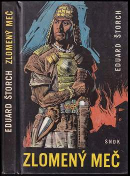 Eduard Štorch: Zlomený meč