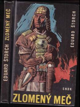 Eduard Štorch: Zlomený meč