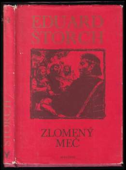 Eduard Štorch: Zlomený meč
