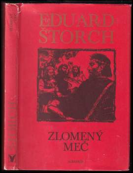 Eduard Štorch: Zlomený meč
