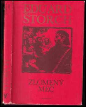 Eduard Štorch: Zlomený meč