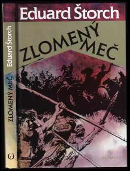 Eduard Štorch: Zlomený meč : povídka o markomanském králi Marobudovi