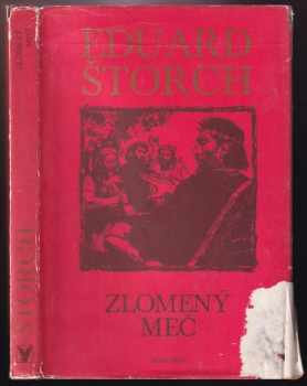 Eduard Štorch: Zlomený meč : Povídka o Markomanském králi Marobudovi