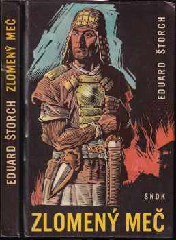 Eduard Štorch: Zlomený meč