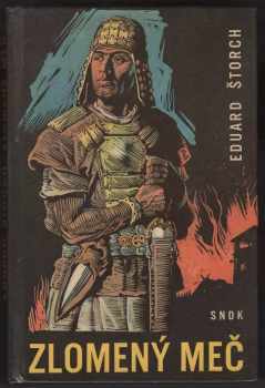 Eduard Štorch: Zlomený meč