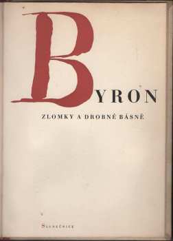 George Gordon Byron Byron: Zlomky a drobné básně