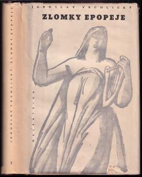 Jaroslav Vrchlický: Zlomky epopeje