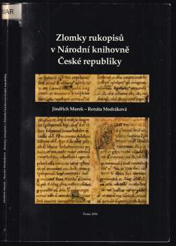 Jindřich Marek: Zlomky rukopisů v Národní knihovně České republiky