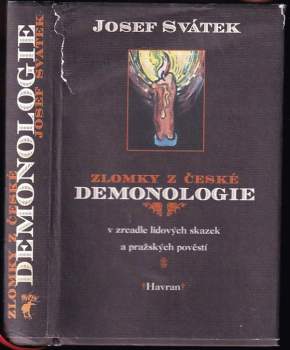 Zlomky z české demonologie v zrcadle lidových skazek a pražských pověstí