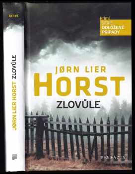 Jørn Lier Horst: Zlovůle