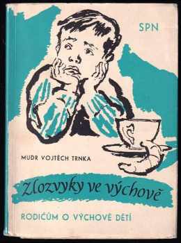 Zlozvyky ve výchově