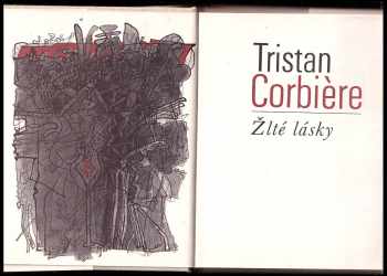 Tristan Corbière: Žlté lásky