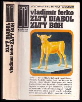 Žltý diabol, žltý boh