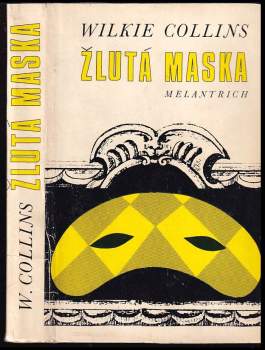 Žlutá maska - Wilkie Collins (1974, Melantrich) - ID: 819356