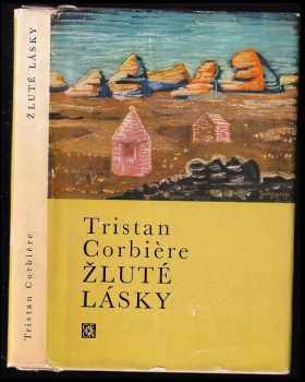 Tristan Corbière: Žluté lásky