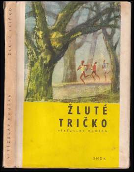 Vítězslav Houška: Žluté tričko