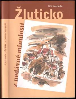 Jiří Svoboda: Žluticko