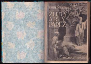 Franz Spunda: Žlutý a bílý papež