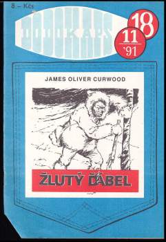 James Oliver Curwood: Žlutý ďábel