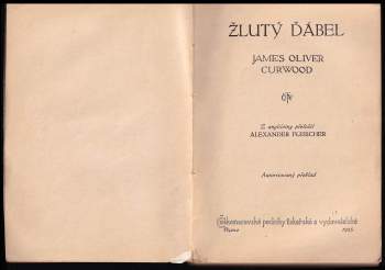 James Oliver Curwood: Žlutý ďábel