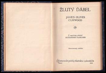 James Oliver Curwood: Žlutý ďábel